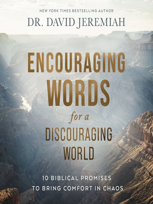 Title details for Encouraging Words for a Discouraging World by Dr.  David Jeremiah - Wait list